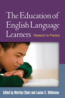 The Education of English Language Learners: Research to Practice (Challenges in Language and Literacy)