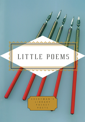 Little Poems (Everyman's Library Pocket Poets Series) By Michael Hennessy (Editor) Cover Image