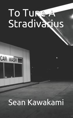 To Tune a Stradivarius Cover Image