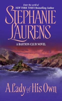 A Lady of His Own (Bastion Club #3) By Stephanie Laurens Cover Image