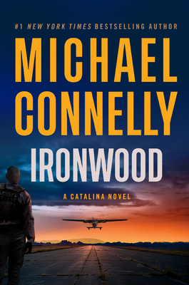 Ironwood: A Catalina Novel (Large Print Edition)