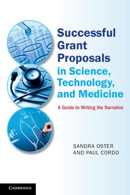 Successful Grant Proposals in Science, Technology, and Medicine: A Guide to Writing the Narrative Cover Image