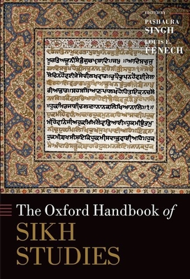 The Oxford Handbook of Sikh Studies (Oxford Handbooks) Cover Image