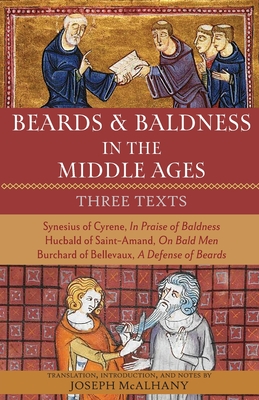 Beards & Baldness in the Middle Ages: Three Texts Cover Image