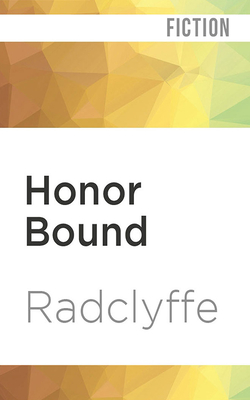 Honor Bound By Radclyffe, Abby Craden (Read by) Cover Image