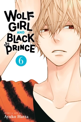 Wolf Girl and Black Prince, Vol. 6 Cover Image