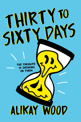 Thirty to Sixty Days: A Novel