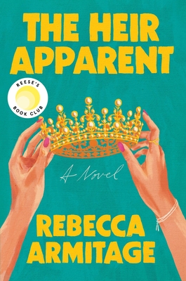 The Heir Apparent: Reese’s Book Club Pick