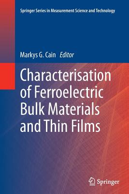 Characterisation of Ferroelectric Bulk Materials and Thin Films Cover Image