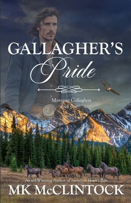 Cover for Gallagher's Pride (Montana Gallaghers #1)