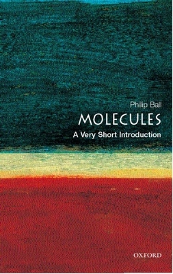 Molecules: A Very Short Introduction (Very Short Introductions) Cover Image