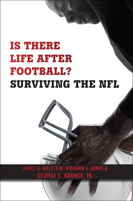 Is There Life After Football?: Surviving the NFL Cover Image