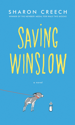 Saving Winslow By Sharon Creech Cover Image