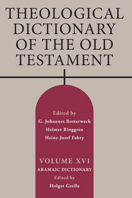 Theological Dictionary of the Old Testament, Volume XVI Cover Image