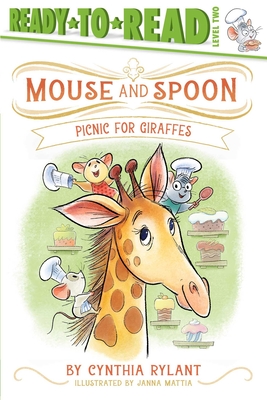 Picnic for Giraffes: Ready-to-Read Level 2 (Mouse and Spoon)
