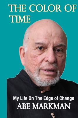 The Color of Time: My Life on the Edge of Change (Paperback