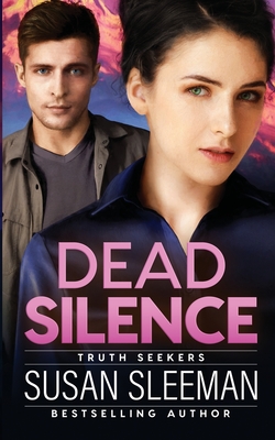 Dead Silence: Truth Seekers - Book 2 By Susan Sleeman Cover Image