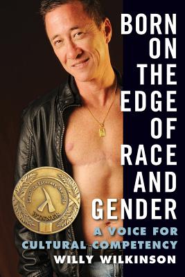 Born on the Edge of Race and Gender: A Voice for Cultural Competency Cover Image