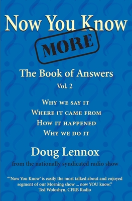Now You Know More: The Book of Answers, Vol. 2 By Doug Lennox, Catriona Wight (Illustrator) Cover Image