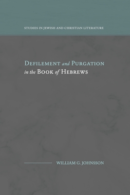 Defilement and Purgation in the Book of Hebrews Cover Image