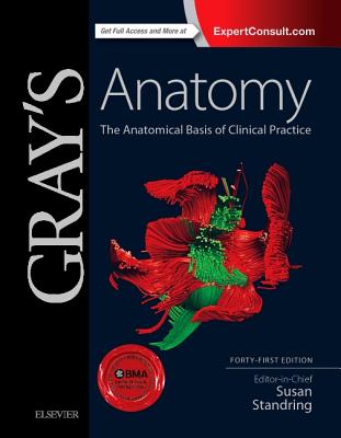 Gray's Anatomy: The Anatomical Basis of Clinical Practice Cover Image