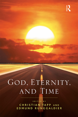 God, Eternity, and Time By Edmund Runggaldier, Christian Tapp (Editor) Cover Image
