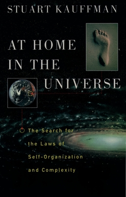 At Home in the Universe: The Search for the Laws of Self-Organization and Complexity By Stuart Kauffman Cover Image