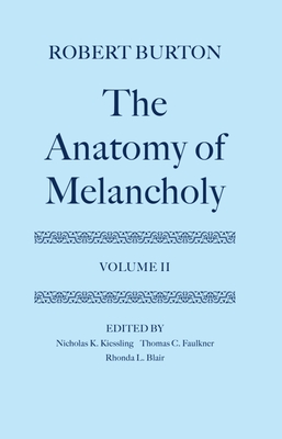 The Anatomy of Melancholy: Volume II: Text Cover Image