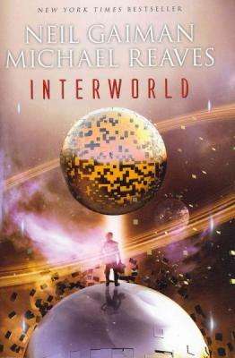 Cover for InterWorld (InterWorld Trilogy #1)