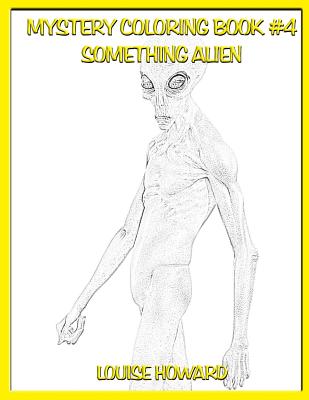 Mystery Coloring Book #4 Something Alien