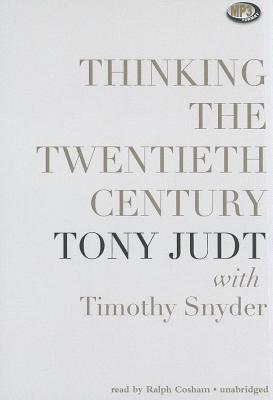 Cover for Thinking the Twentieth Century