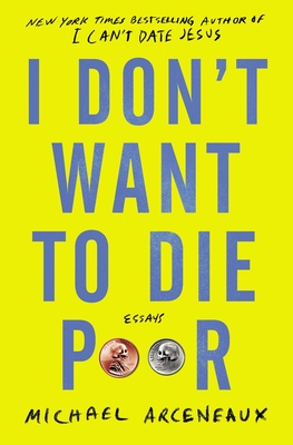 Cover for I Don't Want to Die Poor