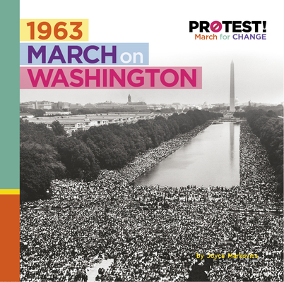 1963 March on Washington (Protest! March for Change)