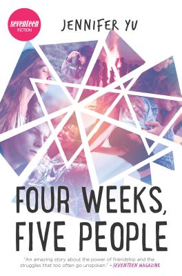 Four Weeks, Five People By Jennifer Yu Cover Image