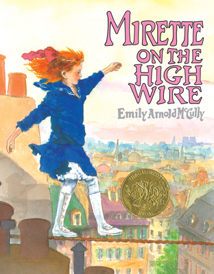 Mirette on the High Wire By Emily Arnold McCully Cover Image