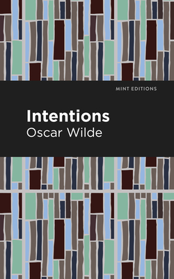 Intentions (Mint Editions (Nonfiction Narratives: Essays)