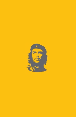 Che's Afterlife: The Legacy of an Image Cover Image
