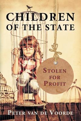 Children of the State: Stolen for Profit Cover Image