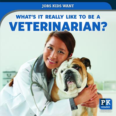 What's It Really Like to Be a Veterinarian? Cover Image