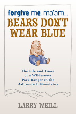Forgive Me, Ma'am... Bears Don't Wear Blue Cover Image