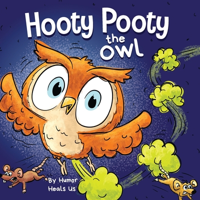 Hooty Pooty the Owl: A Funny Rhyming Halloween Story Picture Book for Kids and Adults About a Farting owl, Early Reader Cover Image