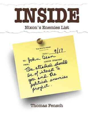 Inside Nixon's Enemies List (First Ed.)