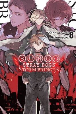 Bungo Stray Dogs, Vol. 8 (light novel): Storm Bringer (Bungo Stray Dogs (light novel) #8) By Kafka Asagiri, Sango Harukawa Cover Image