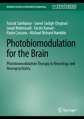 Photobiomodulation For The Brain: Photobiomodulation Therapy In ...