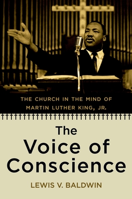The Voice of Conscience: The Church in the Mind of Martin Luther King,