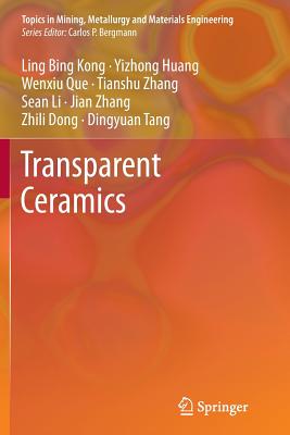 Transparent Ceramics (Topics in Mining) Cover Image