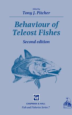 Behaviour of Teleost Fishes (Fish & Fisheries #7) Cover Image
