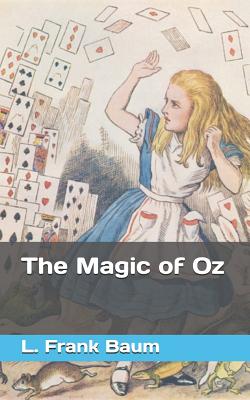 The Magic of Oz