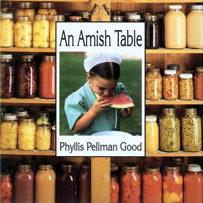 Amish Table By Phyllis Good Cover Image