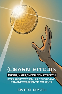 (L)earn Bitcoin - Ganar y Aprender con Bitcoin: ¡Conviértete en un Ciudadano Financieramente Sovryn! Cover Image